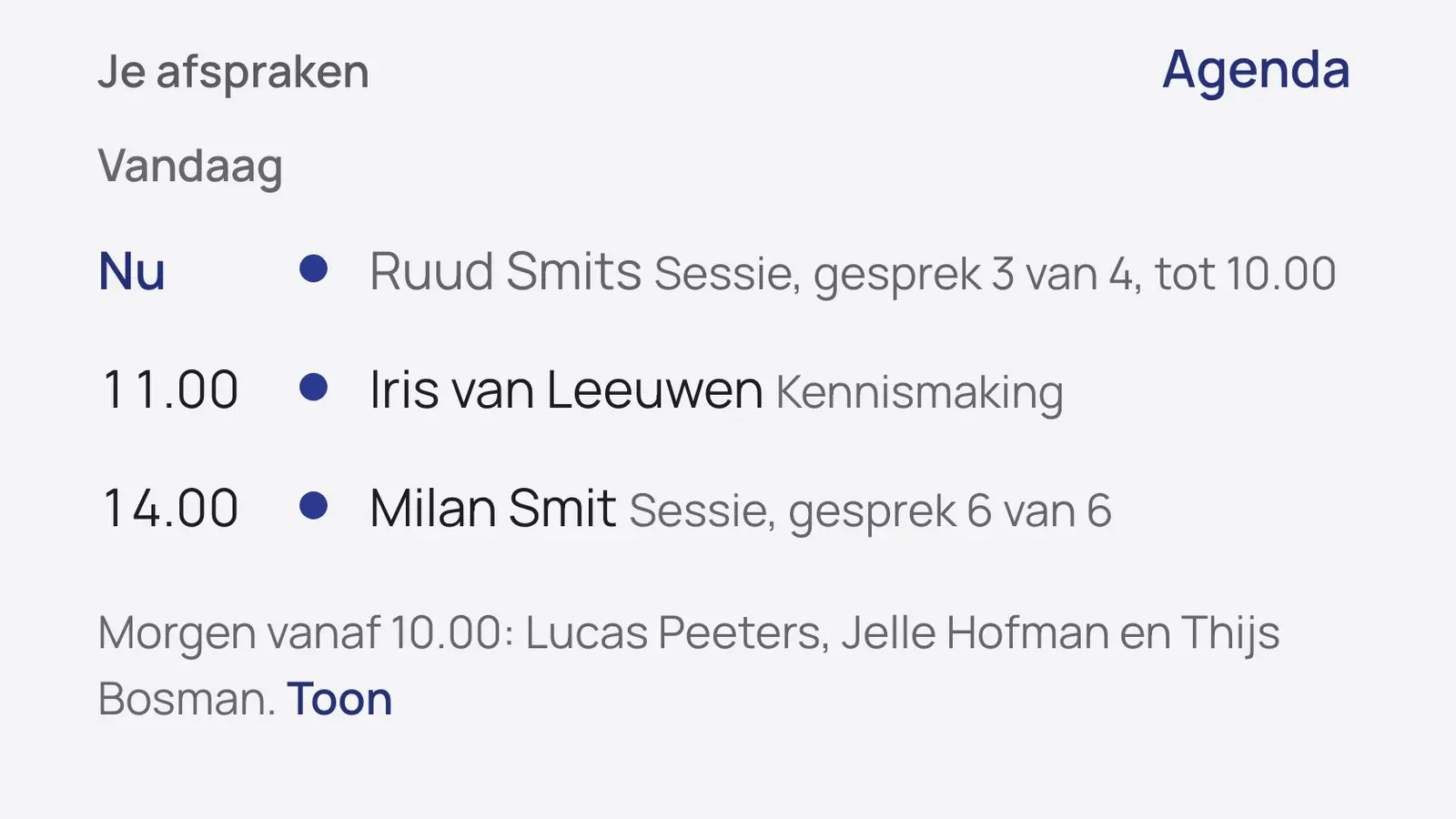 Het scherm Je afspraken van vandaag van een verzonnen bedrijf